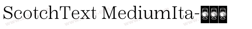 ScotchText MediumIta字体转换